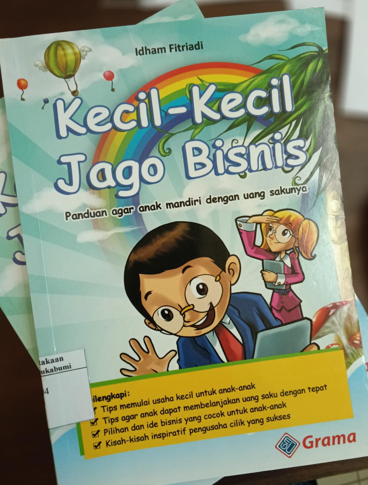 Kecil-kecil Jago Bisnis: Panduan agar anak mandiri dengan uang sakunya